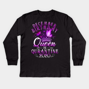 December Birthday Queen In Quarantine 2020 Virgo Girl Gift Kids Long Sleeve T-Shirt